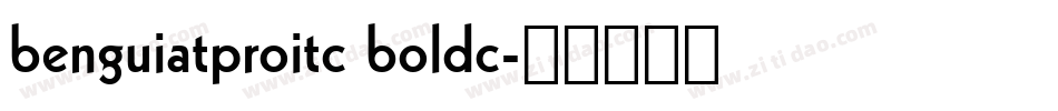 benguiatproitc boldc字体转换